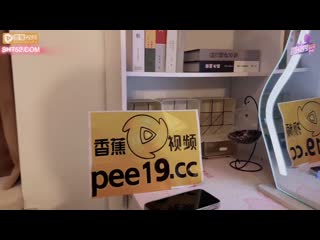 香蕉视频 乖巧小妹被姐夫勾引上床 xjx-0522